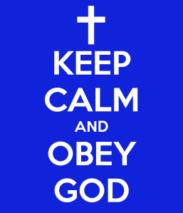 keep-calm-and-obey-god-13